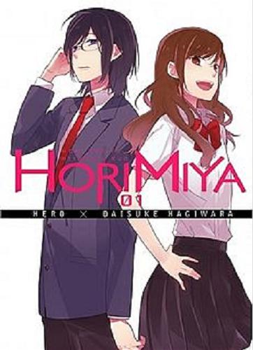 Okładka książki Horimiya. 1 / Hero, Daisuke Hagiwara ; [tł. Jan Świderski, Sara Schoeneberg].