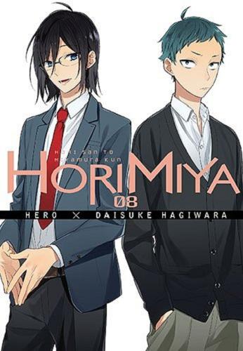Okładka książki Horimiya. 8 / Scenariusz: Hero ; Ilustracje: Daisuke Hagiwara ; Tłumaczenie: Aleksandra Kulińska.