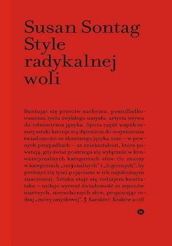 Okładka książki Style radykalnej woli / Susan Sontag ; przełożył Dariusz Żukowski.