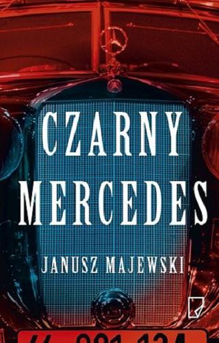 Okładka książki Czarny mercedes / Janusz Majewski.