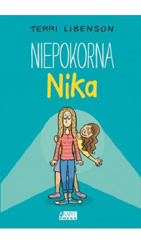 Okładka książki Niepokorna Nika / tekst i ilustracje Terri Libenson ; tłumaczenie Anna Dobroń.