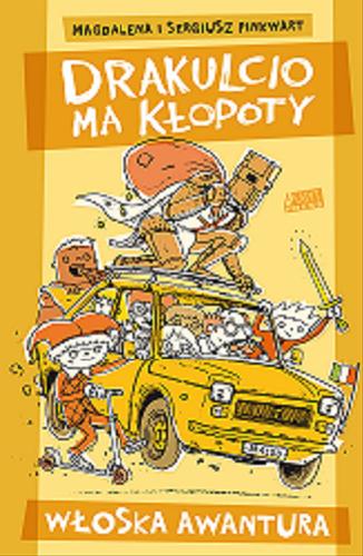 Okładka książki Włoska awantura / Magdalena i Sergiusz Pinkwart ; ilustracje Tomasz Domański.