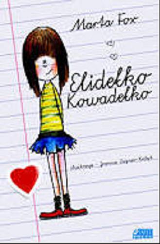 Okładka książki Elidełko Kowadełko / Marta Fox ; ilustracje Joanna Zagner-Kołat.
