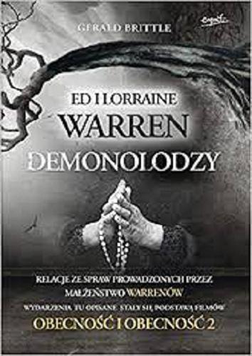 Okładka książki Demonolodzy : Ed i Lorraine Warren / Gerald Brittle ; [tł. z ang. Jakub Brola et al.].