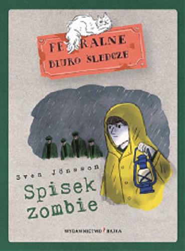 Okładka książki Spisek zombie / Sven Jönsson ; ilustracje Zosia Dzierżawska.