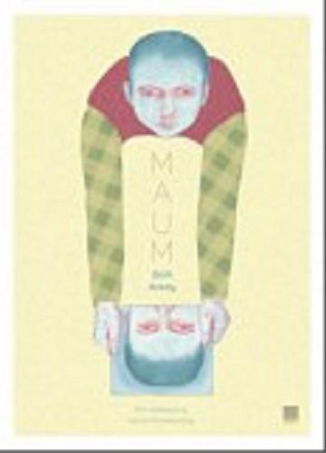 Okładka książki Maum : dom duszy / Heekyoung Kim, Iwona Chmielewska ; [tłumaczenie Jiwone Lee].