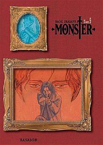 Okładka książki Monster. T. 9 / Naoki Urosawa ; [tłumaczenie Radosław Bolałek].