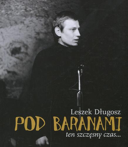 Okładka książki  Pod Baranami ten szczęsny czas... : sceny i obrazy z 