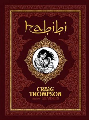 Okładka książki Habibi / Craig Thompson ; [tłumaczenie Łukasz Wróbel].