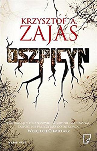 Okładka książki Oszpicyn / Krzysztof A. Zajas.