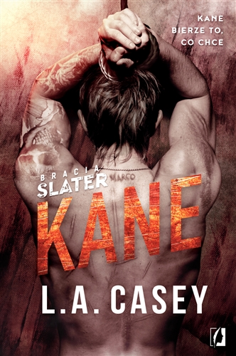 Okładka książki Kane / L. A. Casey ; przełożyła Sylwia Chojnacka.