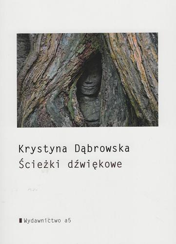 Okładka książki Ścieżki dźwiękowe / Krystyna Dąbrowska.