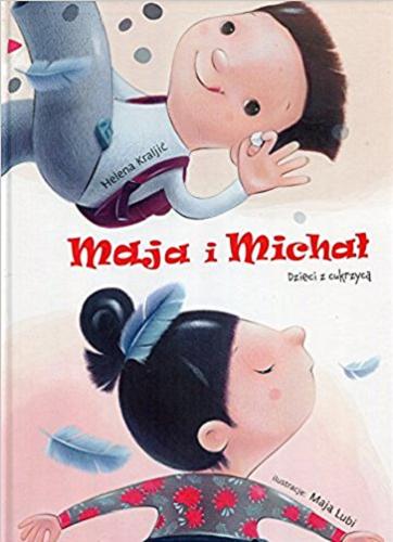 Okładka książki  Maja i Michał : dzieci z cukrzycą  2