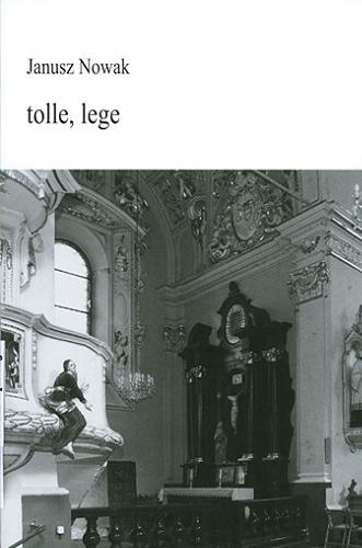 Okładka książki Tolle, lege / Janusz Nowak.