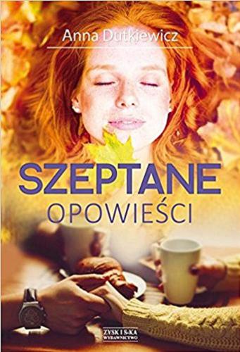 Okładka książki Szeptane opowieści / Anna Dutkiewicz.