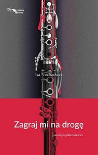 Okładka książki Zagraj mi na drogę [E-book ] / Iva Procházková ; przełożyła Julia Różewicz.