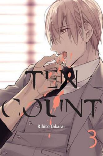 Okładka książki Ten count. 3 / Rihito Takarai ; [tłumaczenie Tomasz Molski].