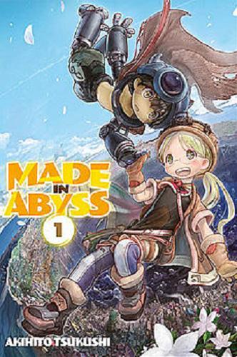 Okładka książki Made in Abyss. 1 / Akihito Tsukushi ; [tłumaczenie Tomasz Molski].