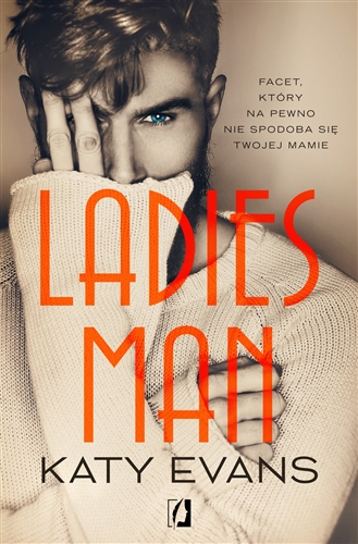 Okładka książki Ladies man / Katy Evans ; przełożyła Monika Wiśniewska.