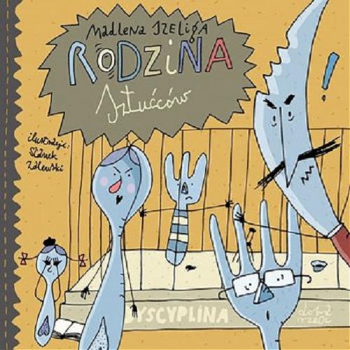 Okładka książki Rodzina sztućców / Madlena Szeliga ; ilustracje Sławek Zalewski.