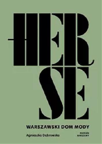 Okładka książki  Herse : warszawski dom mody  1
