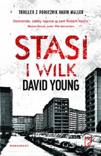 Okładka książki Stasi i wilk / David Young ; przełożyła Katarzyna Sosnowska.