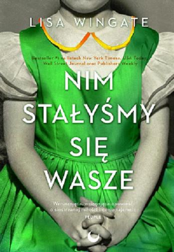Okładka książki Nim stałyśmy się wasze / Lisa Wintage ; przełożył Wojciech Wołk-Łaniewski.