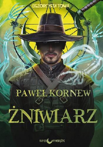 Okładka książki Żniwiarz / Paweł Kornew ; przełożył Rafał Dębski.