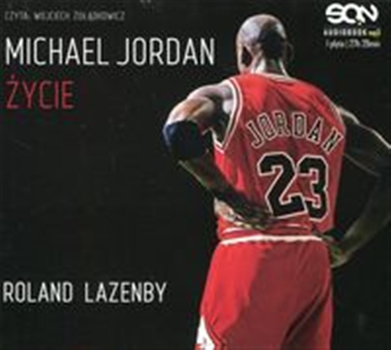 Okładka książki Michael Jordan [Dokument dźwiękowy] / życie / Roland Lazenby ; [tłumaczenie Michał Rutkowski].
