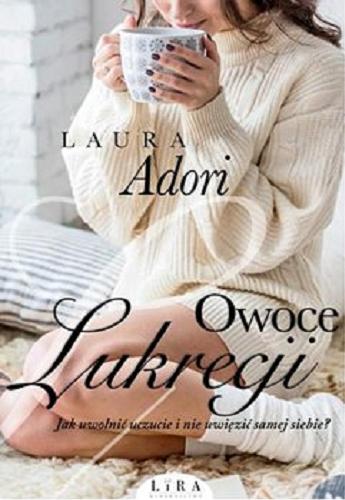 Okładka książki Owoce Lukrecji / Laura Adori.