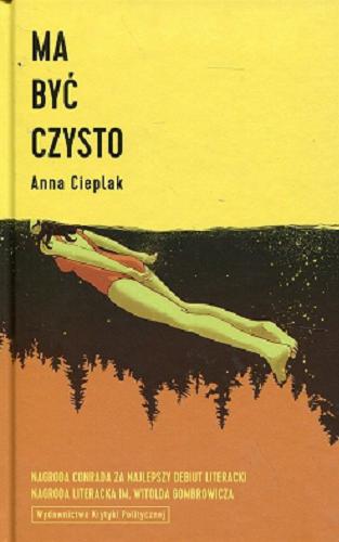 Okładka książki Ma być czysto / Anna Cieplak.
