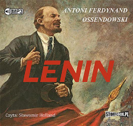 Okładka książki Lenin / Antoni Ferdynand Ossendowski.