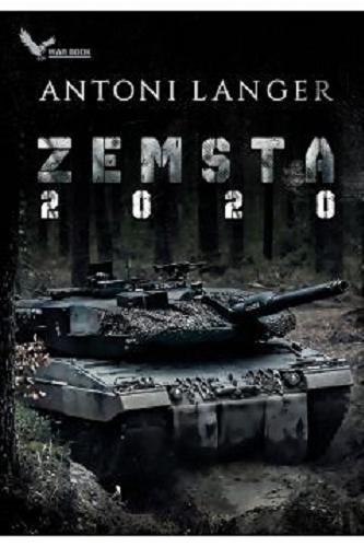Okładka książki Zemsta 2020 / Antoni Langer.