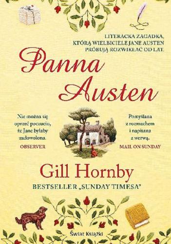 Okładka książki Panna Austen / Gill Hornby ; z angielskiego przełożyła Katarzyna Malita.