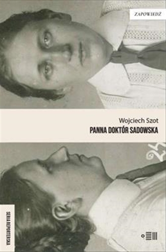 Okładka książki Panna doktór Sadowska / Wojciech Szot.