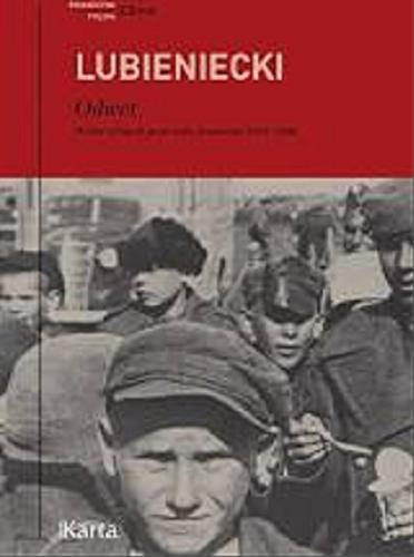 Okładka książki Odwet : Polski chłopak przeciwko Sowietom1939-1946 / Zbigniew Lubieniecki.