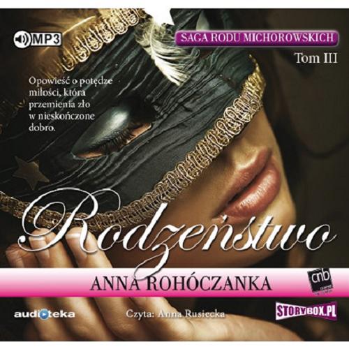 Okładka książki Rodzeństwo/ Tom III/ Anna Rohóczanka.