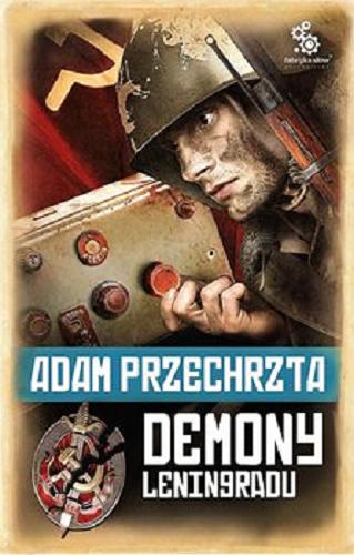 Okładka książki Demony Leningradu [Dokument dźwiękowy] / Adam Przechrzta.