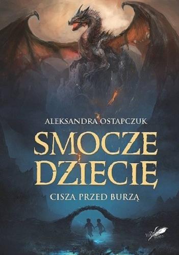 Okładka książki Cisza przed burzą / Aleksandra Ostapczuk.