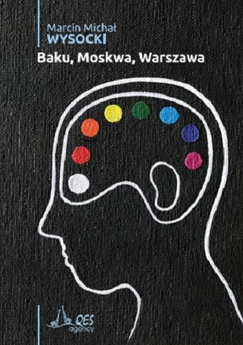 Okładka książki  Baku, Moskwa, Warszawa  2