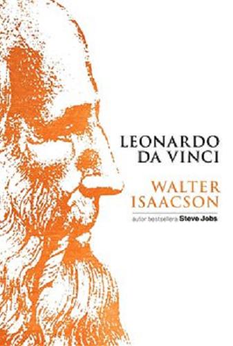 Okładka książki Leonardo da Vinci / Walter Isaacson ; przekład Michał Strąkow.