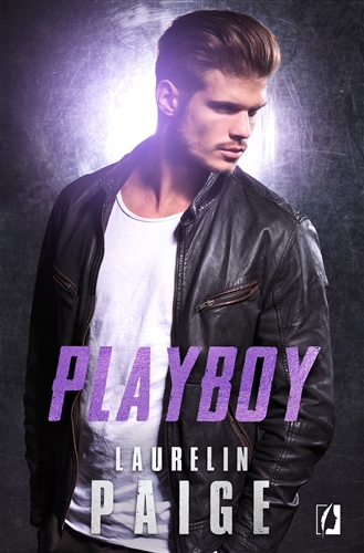 Okładka książki Playboy / Laurelin Paige ; przełożył Grzegorz Gołębski.