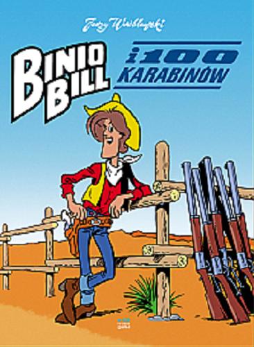 Okładka książki  Binio Bill i 100 karabinów  4