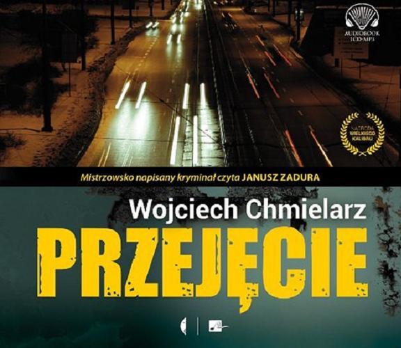 Okładka książki Przejęcie [E-audiobook] / Wojciech Chmielarz.