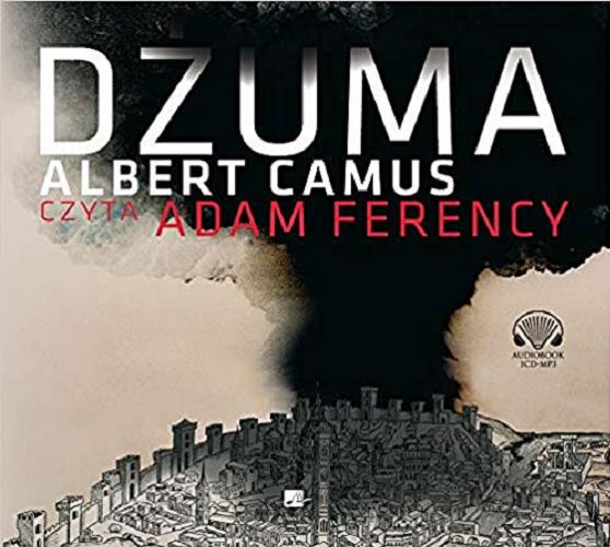 Okładka książki Dżuma [E-audiobook] / Albert Camus ; tłumacz: Joanna Guze.