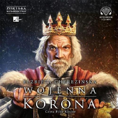 Wojenna korona [Dokument dźwiękowy] Tom 4