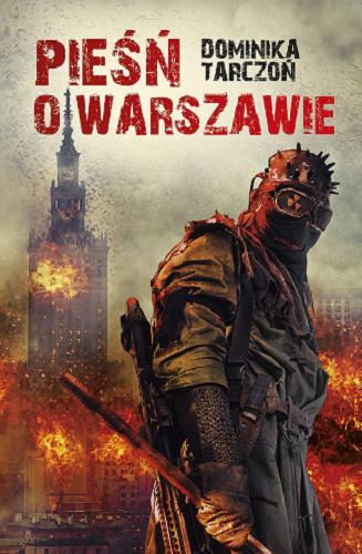 Okładka książki Pieśń o Warszawie / Dominika Tarczoń.