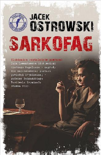 Okładka książki Sarkofag / Jacek Ostrowski.