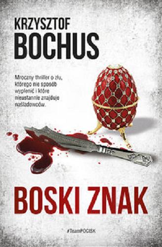 Okładka książki Boski znak / Krzysztof Bochus.