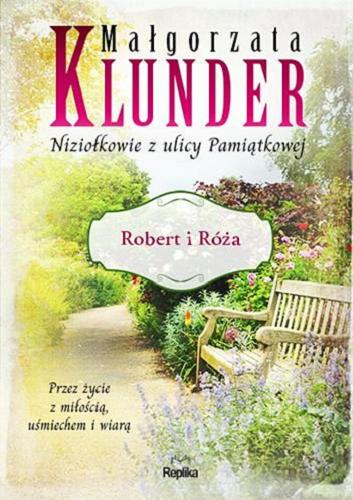 Okładka książki Robert i Róża / Małgorzata Klunder.